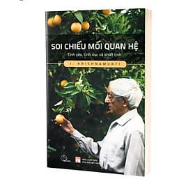 Soi chiếu mối quan hệ – Krishnamurti