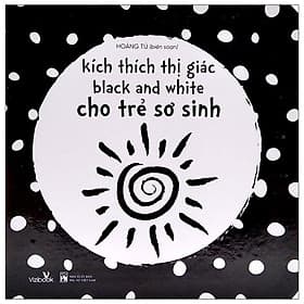 Kích Thích Thị Giác Black And White Cho Trẻ Sơ Sinh - Công Sĩ