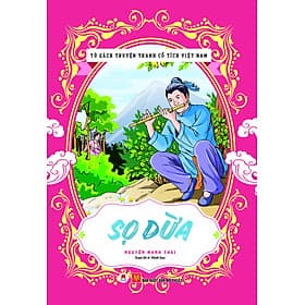 Tủ Sách Truyện Tranh Cổ Tích Việt Nam - Sọ Dừa - Nguyễn Mạnh Thái - Huy Nam