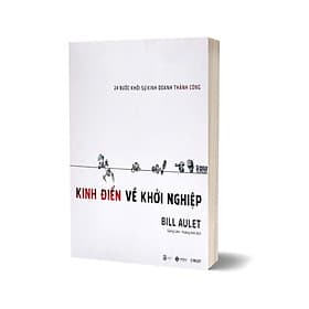 24 Bước Khỏi Sự Kinh Doanh Thành Công - Kinh Điển Về Khởi Nghiệp
