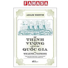 Sự Thịnh Vượng Của Các Quốc Gia - The Wealth Of Nation