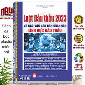 Sách Luật Đấu Thầu 2023 và Các Văn Bản Liên Quan Đến Lĩnh Vực Đấu Thầu - V2379N - Nhã Nam