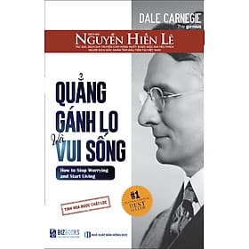 Sách Quẳng Gánh Lo Đi Và Vui Sống (Bản khổ nhỏ 10x15cm) - Dale Carnegie