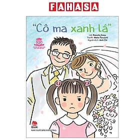 Truyện Hay Nhật Bản Cho Tuổi Tiểu Học - "Cô Ma Xanh Lá"