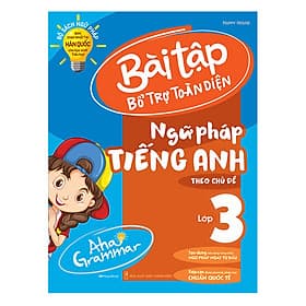 Sách Aha Grammar Bài Tập Bổ Trợ Toàn Diện Ngữ Pháp Tiếng Anh Lớp 3 Theo Chủ Đề