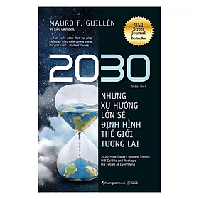 2030: Những Xu Hướng Lớn Sẽ Định Hình Thế Giới Tương Lai - Tái Bản 2024 (PNB) - Saigon Books