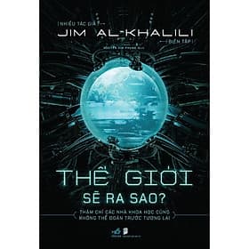 Thế Giới Sẽ Ra Sao? - Nhã Nam