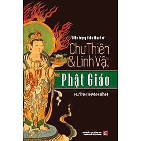 Biểu Tượng Thần Thoại Về Chư Thiên & Linh Vật Phật Giáo