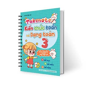Sách Takenote kiến thức toán và dạng toán 3 - Nha Nha