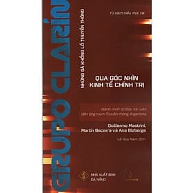 Những gã khổng lồ truyền thông qua góc nhìn kinh tế chính trị - Grupo Clarín - Hành trình từ Báo Xã Luận đến ông trùm truyền thông Argentina