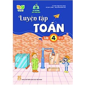 Luyện tập Toán lớp 4 tập 2 ( kết nối ) - Nhã Nam