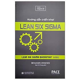 Hướng Dẫn Triển Khai Lean Six Sigma (2022) - Léa