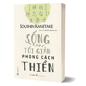 SỐNG TỐI GIẢN PHONG CÁCH THIỀN - - Vân Phong