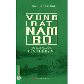 Vùng Đất Nam Bộ Từ Cội Nguồn Đến Thế Kỷ VII