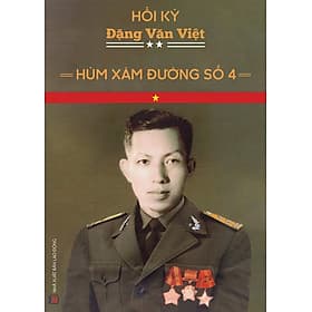 Hồi Ký Đặng Văn Việt - Hùm Xám Đường Số 4 -HNB - 