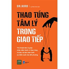 Thao Túng Tâm Lý Trong Giao Tiếp - Lý Gia
