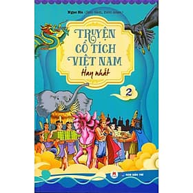 Truyện Cổ Tích Việt Nam Hay Nhất (Tập 2)