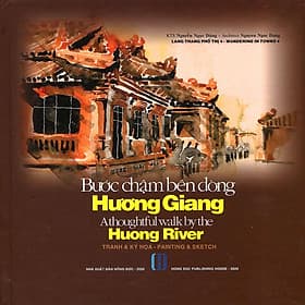 Sách Lang Thang Phố Thị 4 - Bước Chậm Bên Dòng Hương Giang (Sách ảnh) (Song ngữ Anh-Việt) - Đông Ân