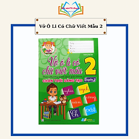 Vở ô li có chữ viết mẫu lớp 2 - Theo chương trình sách giáo khoa chân trời sáng tạo - Pang Li Kin