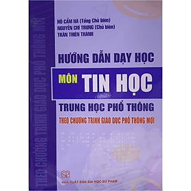 Sách Hướng dẫn dạy học Môn Tin học THPT theo chương trình giáo dục phổ thông mới - Theo Theobald