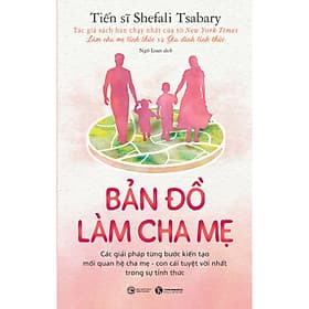 Sách Bản Đồ Làm Cha Mẹ - Chà