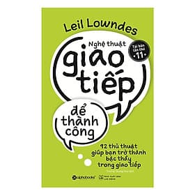 Sách Nghệ Thuật Giao Tiếp Để Thành Công - Thanh Thanh