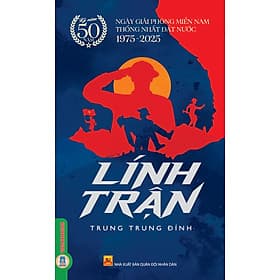 Lính Trận - Trung Trung Đỉnh - 