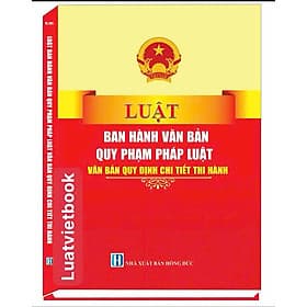 Luật Ban Hành Văn Bản Quy Phạm Pháp Luật Văn Bản Quy Đ.ịnh Chi Tiết Thi Hành - Văn Hàn