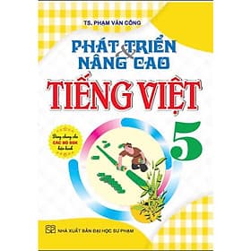 Phát triển & nâng cao tiếng việt 5 (dùng chung các bộ sgk hiện hành) (HA-MK1) - An Vi