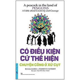 Sách Có Điều Kiện Cứ Thể Hiện - Chuyện Công Ở Xứ Cụt - Chuyện