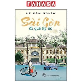 Sài Gòn - Đi Qua Ký Ức - Di Di