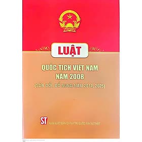 Luật Quốc tịch Việt Nam (Hiện hành) - Việt Hà