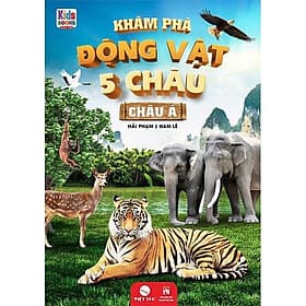 Khám Phá Động Vật 5 Châu - Châu Á