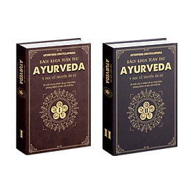 Combo sách Bách khoa toàn thư Ayurveda tập 1 tập 2 ( 2 cuốn, y học cổ truyền Ấn Độ ) - Hiệu sách Genbooks