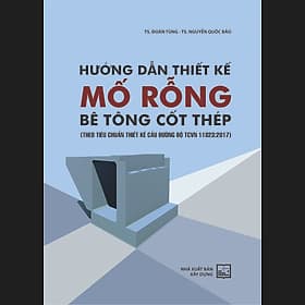 Hướng dẫn thiết kế mố rỗng bê tông cốt thép (Theo tiêu chuẩn thiết kế cầu đường bộ TCVN 11823:2017) - Theo Theobald