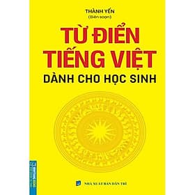 Từ Điển Tiếng Việt Dành Cho Học Sinh (Khổ Nhỏ) - Minh Minh