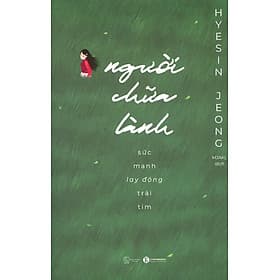 Người Chữa Lành - Sức Mạnh Lay Động Trái Tim - Làn