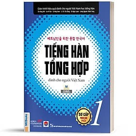 Tiếng Hàn Tổng Hợp Dành Cho Người Việt Nam - Sơ Cấp 1 - Sách Bài Học - Bản Trắng Đen - MCBooks - Việt Hà
