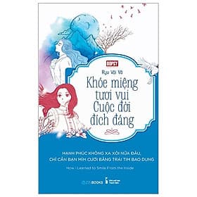 Sách Khóe Miệng Vui Tươi – Cuộc Đời Đích Đáng - Vũ