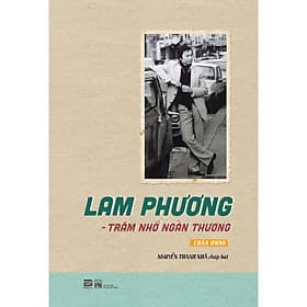 Sách Lam Phương - Trăm Nhớ Ngàn Thương - 
