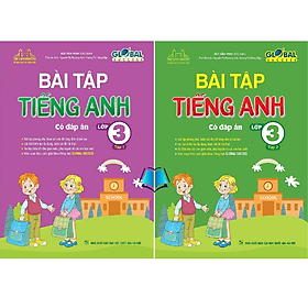 Combo GLOBAL SUCCESS - Bài tập tiếng anh lớp 3 tập 1 + 2 (có đáp án) - An