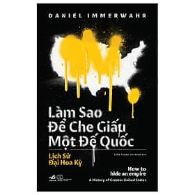 Làm Sao Để Che Giấu Một Đế Quốc - How To Hide An Empire - Quốc Nam