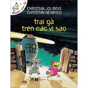 Sách Trại Gà Trên Các Vì Sao - Nhã Nam