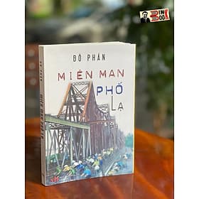 MIÊN MAN PHỐ LẠ - Đỗ Phấn – NXB Văn Học - 