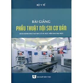 Bài giảng Phẫu thuật Nội soi cơ bản (Xuất bản 2022) - Thu