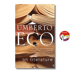On Literature by Umberto Eco | Literary Criticism / Phê bình & Lý thuyết Văn học / Ngoại văn - Bình