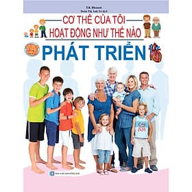 Cơ Thể Của Tôi Hoạt Động Như Thế Nào - Phát Triển - Trí