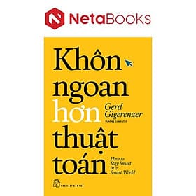 Khôn Ngoan Hơn Thuật Toán
