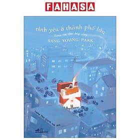 Tình Yêu Ở Thành Phố Lớn