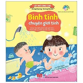 Sách Lật Mở Cùng Con - Bình Tĩnh Chuyện Giới Tính (Giúp Trẻ Biết Phân Biệt Giới Tính, Nhận Biết Cơ Thể Và Bảo Vệ Mình) - Chuyện